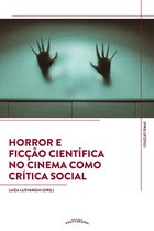 Temas 3 - Horror e Ficção Científica no Cinema como Crítica Social
