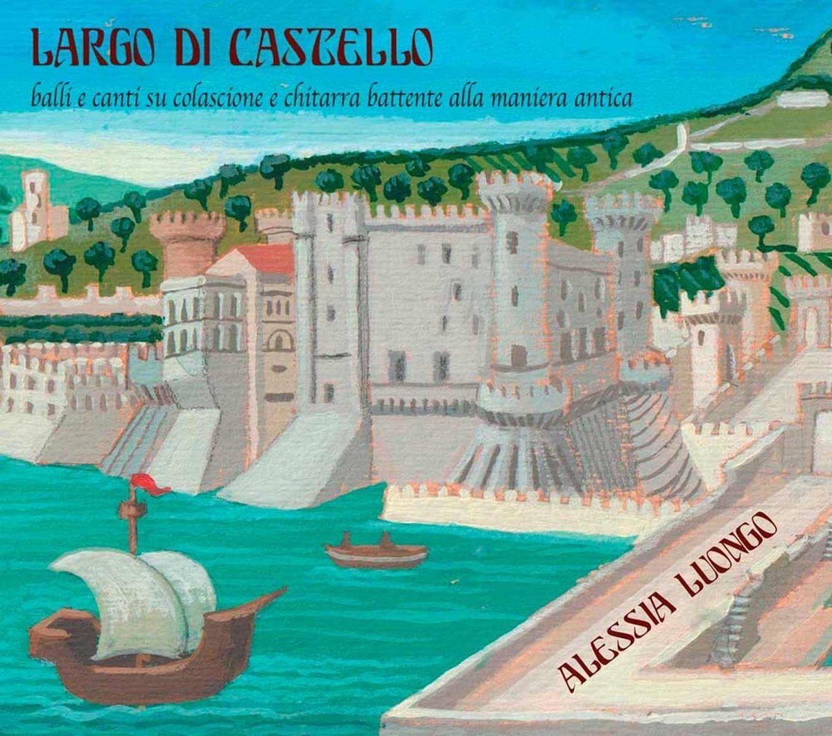 Alessia Luongo - Largo Di Casello (CD)