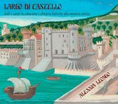Alessia Luongo - Largo Di Casello (CD)