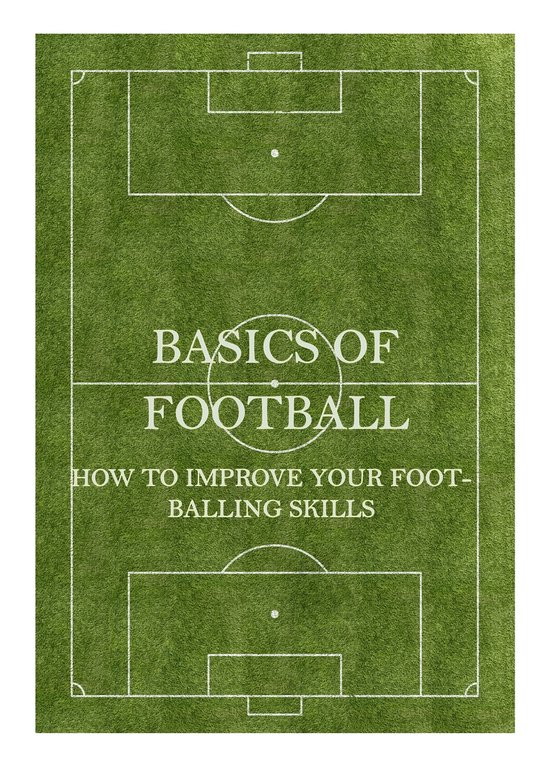 BASICS OF FOOTBALL (ebook), Shelstan Jackman 1230006255886 Boeken