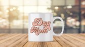 Mok Dog mom -best mom forever - Beste moeder ter wereld - liefde - cute - moederdag