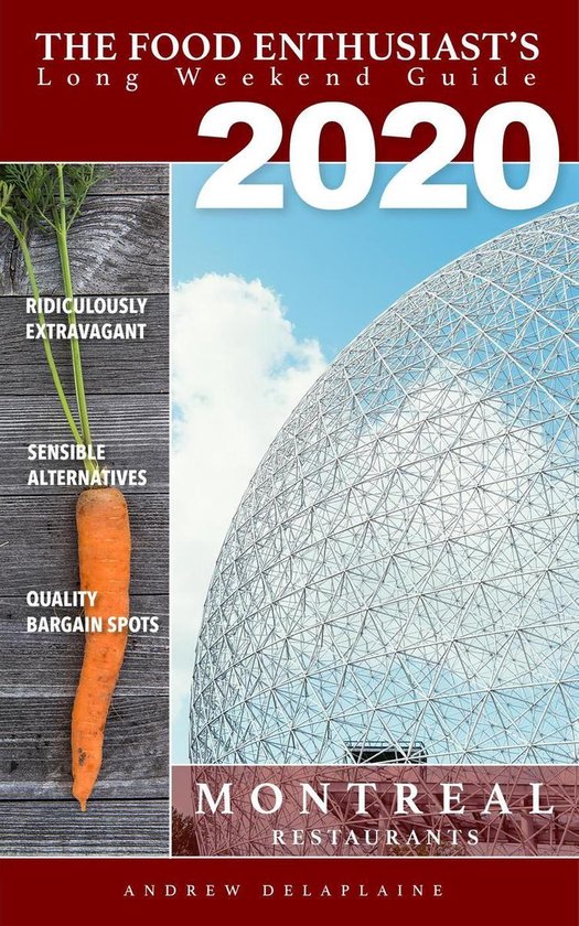 The Food Enthusiast's Long Weekend Guide - 2020 Montreal Res ... - cover