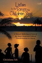 Listen to the Songs the Children Sing