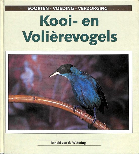 Kooi- en volierevogels, van de Wetering | 9789062486694 | | bol.com