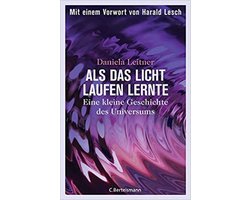 Als das Licht laufen lernte