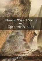 Chinese Ways Of Seeing Open-Air Painting