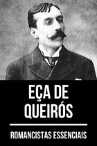 Romancistas Essenciais 2 - Romancistas Essenciais - Eça de Queirós