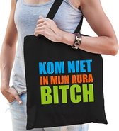 Kom niet in mijn aura bitch cadeau tas zwart voor dames cadeau katoenen tas zwart voor dames - kado tas / tasje / shopper