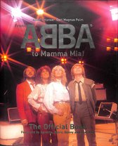 From  Abba  to  Mamma Mia!