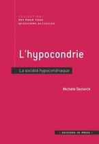 Psy Pour Tous - L'hypocondrie