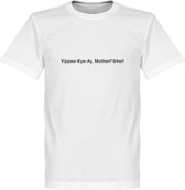 Yipee Kye Ay, Motherf*@#er! T-Shirt - Wit - XXL