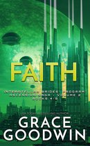 Interstellar Brides® Program: Ascension Saga - Faith: Ascension Saga: Books 4, 5, 6 (Volume 2)
