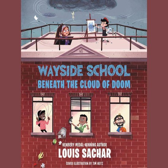 Boekcover met de titel "Wayside School Beneath the Cloud of Doom". Kinderen kijken uit ramen en vanaf een dak, met donkere wolken aan de hemel.