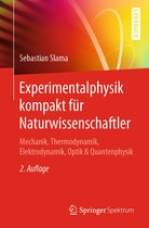 Experimentalphysik kompakt für Naturwissenschaftler