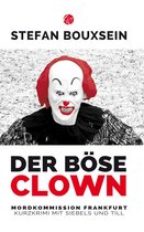 Mordkommission Frankfurt 11 - Der böse Clown