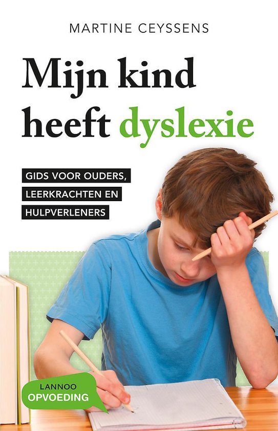 Mijn kind heeft dyslexie - Martine Ceyssens | Northernlights300.org