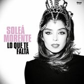 Solea Morente - Lo Que Te Falta (LP)