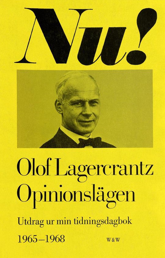 Opinionslägen : utdrag ur min tidningsdagbok 1965-1968 - cover