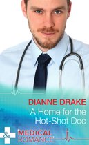 A Home for the Hot-Shot Doc (Mills & Boon Medical) (Deep South Docs - Book 1)