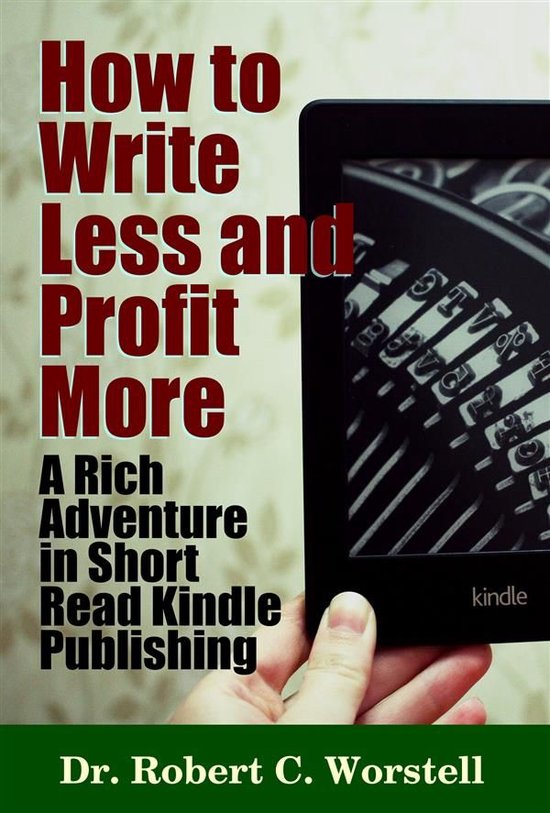 Really Simple Writing & Publishing - How to Write Less and P ... - cover