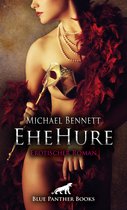 Erotik Romane - EheHure Erotischer Roman