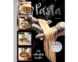 Pasta, 150 authentieke recepten