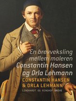 En brevveksling mellem maleren Constantin Hansen og Orla Lehmann