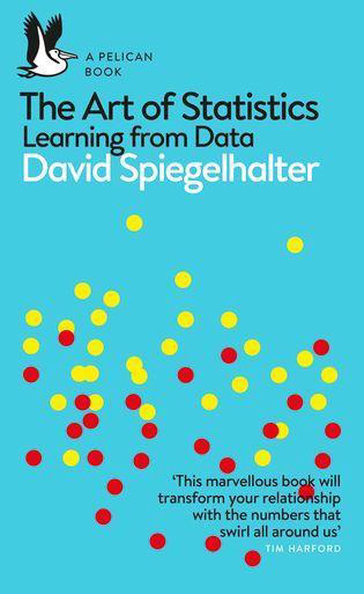 Pelican Books - The Art of Statistics - David Spiegelhalter