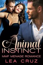 Animal Instinct: MMF Menage Romance