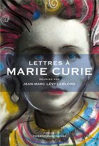 Lettres à ... - Lettres à Marie Curie