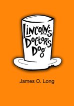 Lincoln's Doctor's Dog