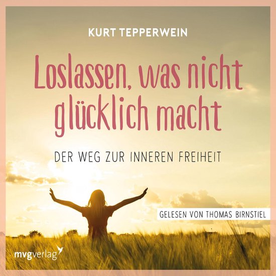 Loslassen, was nicht glücklich macht - cover