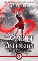The Vampires of Athens 3 - Vampire Ascension