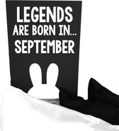 Bunny tekstbord legends are born in september