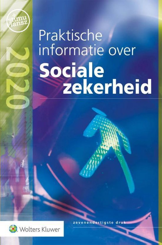 Praktische informatie over Sociale zekerheid 2020 - Wolters Kluwer Nederland B.V.