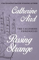 The Calleshire Chronicles - Passing Strange