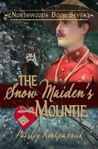 Northwoods 7 - The Snow Maiden's Mountie