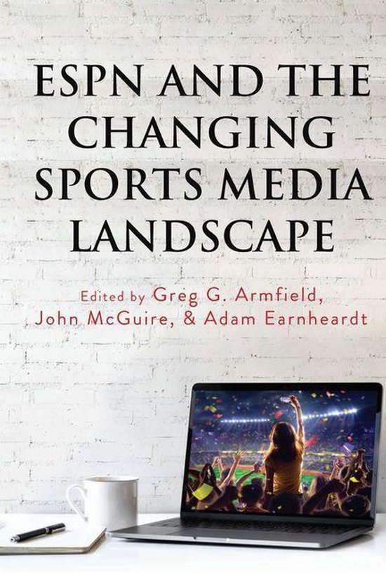 Communication, Sport, and Society 2 - ESPN and the Changing  ... - cover