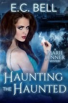 A Marie Jenner Mystery 6 - Haunting the Haunted