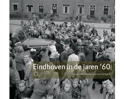 Eindhoven in de jaren 60