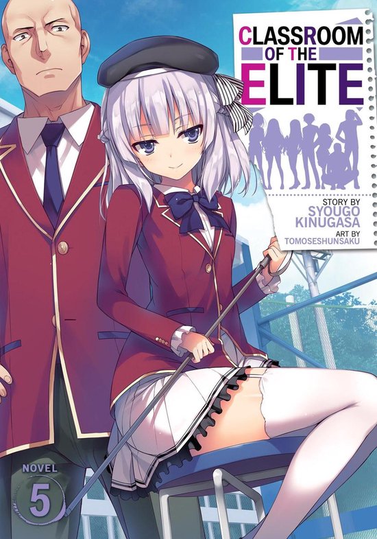 Classroom of the Elite (Light Novel) 6 - Classroom of the El ... - cover