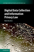 Cambridge Intellectual Property and Information Law 54 - Digital Data Collection and Information Privacy Law
