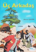 Üç Arkadaş