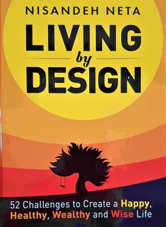 Living by Design, Nisandeh Neta 9789082803402 Boeken bol