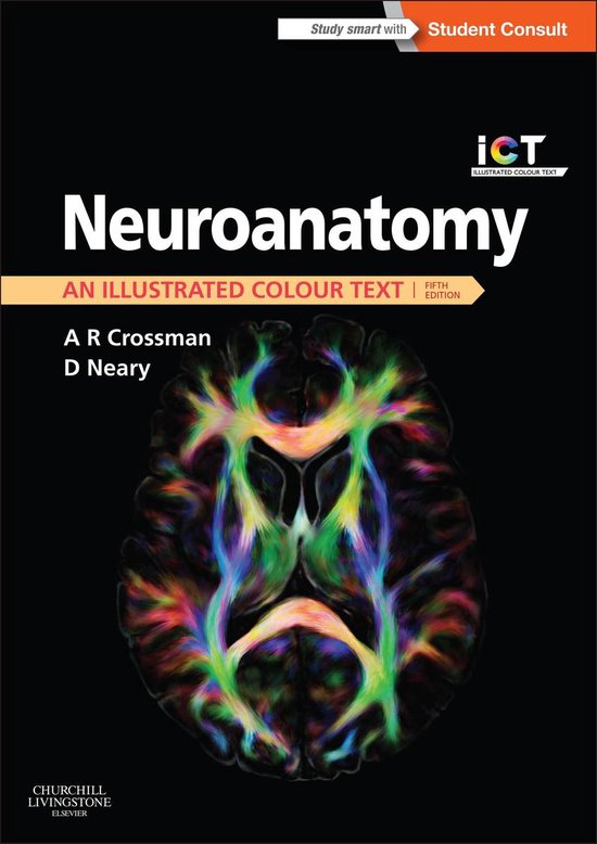 Neuroanatomy An Illustrated Colour Text