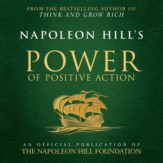 Napoleon Hill's Power of Positive Action - cover