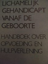 Lichamelijk gehandicapt vanaf de geboorte