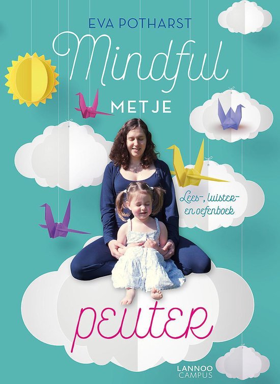 Mindful met je peuter - Eva Potharst | Nextbestfoodprocessors.com