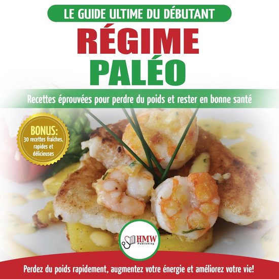 Régime Paléo: Guide Du Débutant Pour Le Plan D'alimentati ... - cover