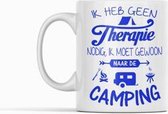 Passie voor stickers Witte koffie mok / beker met tekst: Ik heb geen therapie nodig ik moet gewoon naar de camping